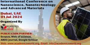 Nanoscience, Nanotechnology and Advanced Materials Conference in UAE